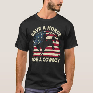 Funny Save A Horse Ride Cowboy-Shirt Men Women Wes T-Shirt