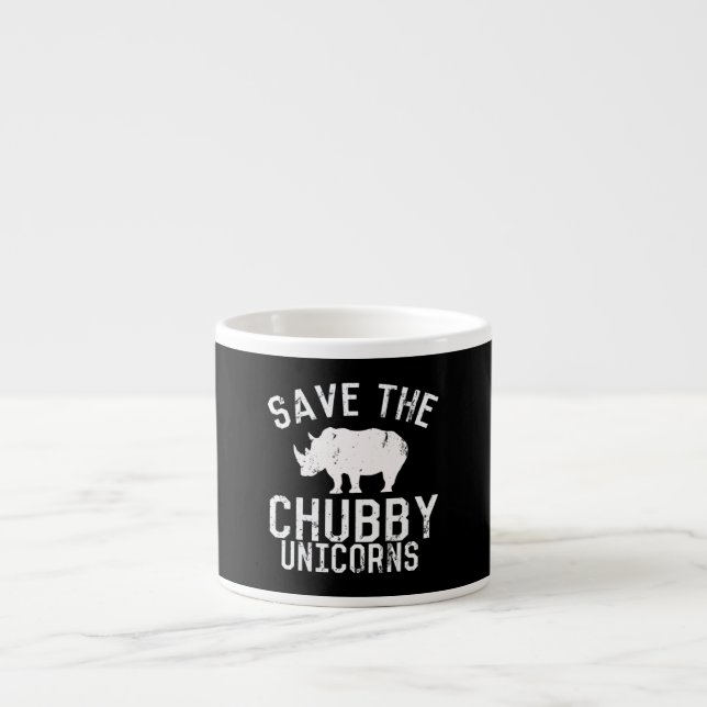 Funny Save  Chubby Unicorns Fat Rhino Espresso Cup (Front)