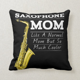 Funny Saxophone Cool Marching Band Mom Cushion