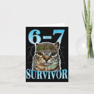 Funny Saying 67 Cats Tummy Ache Survivor Cat Meme Card