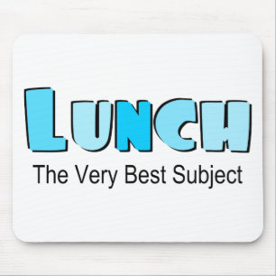 Funny Saying About Lunch Mouse Pad