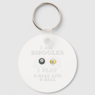 Funny Saying Bipooler Play 8-ball And 9-ball Men W Key Ring
