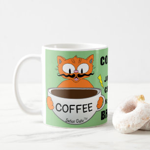 Funny Saying Cartoon Cat Coffee Mug