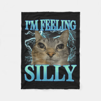 Funny Saying Cat Lover I'm Feeling Silly Cat Meme Fleece Blanket