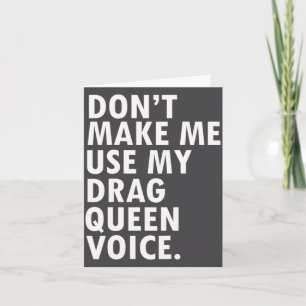 Funny Saying Drag Queen Gag Gift Gay Lgbt Gift Card