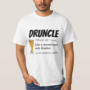 Funny Saying - Druncle Funny Uncle T-Shirt