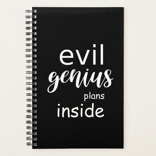 Funny Saying Evil Genius Plans Inside Planner (Front)