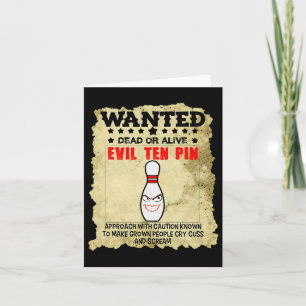Funny Saying Evil Ten Pin With Caution Women Men H Card