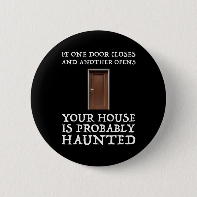 Funny Saying Ghost Hunter 6 Cm Round Badge (Front)