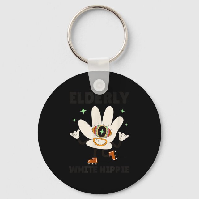 Funny Saying Groovy Elderly White Hipe  Key Ring (Front)