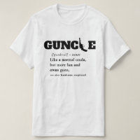 Funny Saying - GUNcle Funny Uncle Gun