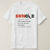 Funny Saying - GUNcle Funny Uncle Gun