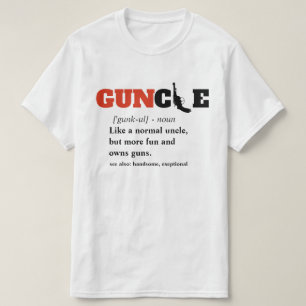 Funny Saying - GUNcle Funny Uncle Gun T-Shirt