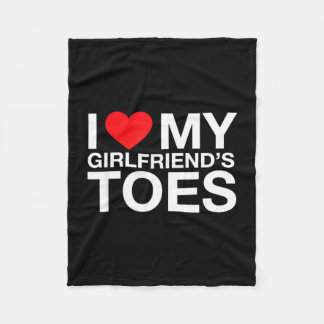 Funny saying heart my girlfriend toes sarcastic  fleece blanket