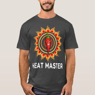 Funny Saying Heat Master Chilli Meican Food  T-Shirt