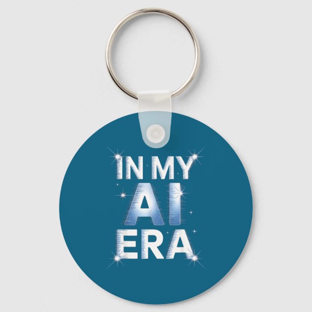 Funny Saying In My Ai Era Machine Learning Future  Key Ring (Front)
