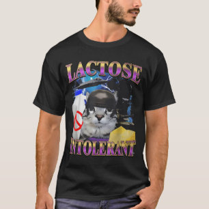 Funny Saying Lactose Intolerant Silly Cat Meme Cat T-Shirt