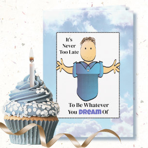 Funny Saying Male Cartoon Humourous Birthday Card