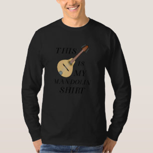 Funny Saying Mandolin Player Music Instrument T-Shirt