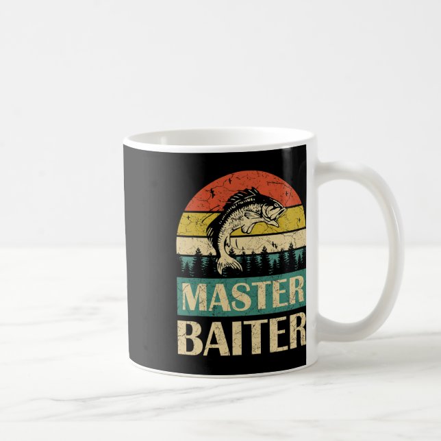 Funny Saying-master Baiter Fishing Fishermen Men W Coffee Mug (Right)