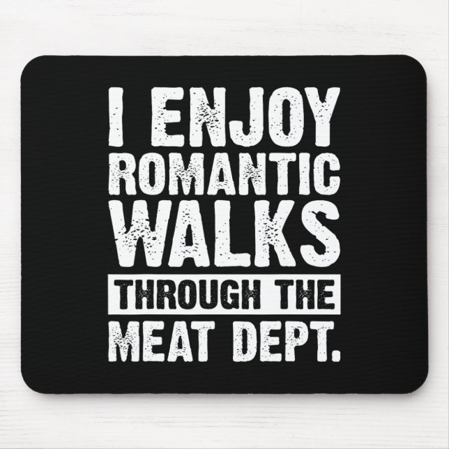 Funny Saying Meat Bacon Beef Grilling Bbq Lover  Mouse Pad (Front)