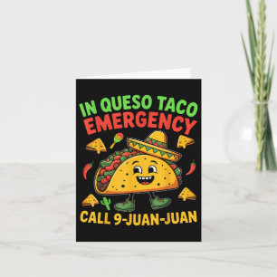 Funny Saying Meme Cinco De Mayo Mexican Taco Fiest Card