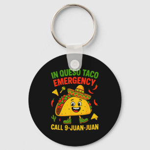 Funny saying meme cinco de mayo mexican taco fiest key ring