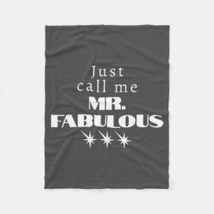 Funny Saying Mr Fabulous Descriptive  Fleece Blanket