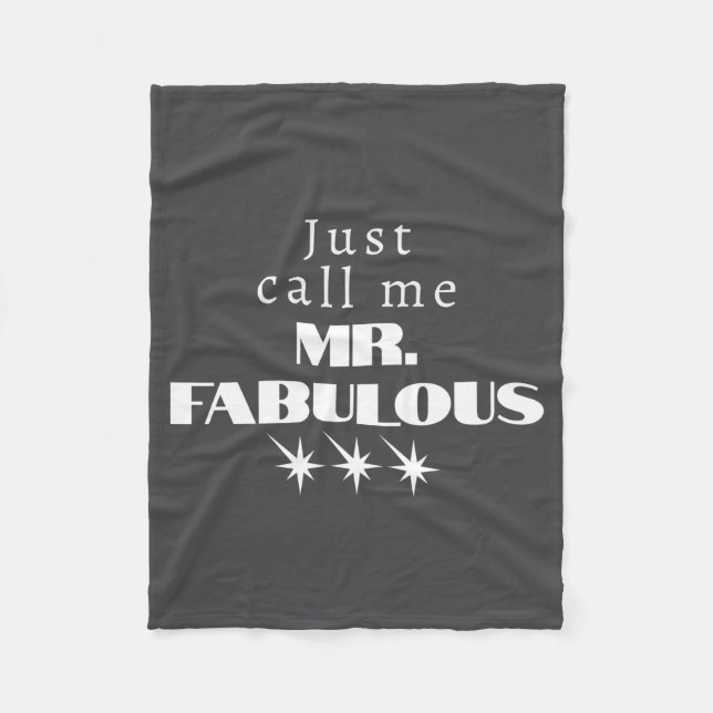 Funny Saying Mr Fabulous Descriptive  Fleece Blanket (Front)