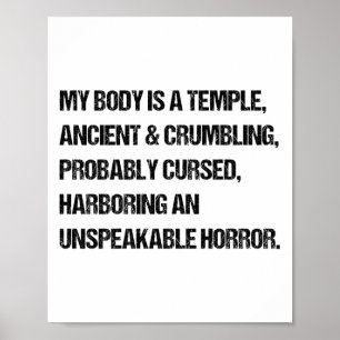Funny Saying My Body Is A Temple Ancient Grandpa W Poster