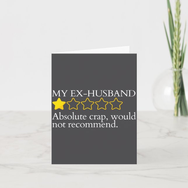 Funny Saying My Ex-husband Very Bad Would Not Reco Card (Front)