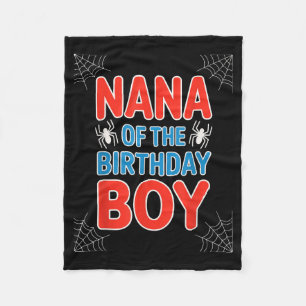Funny Saying Nana Of The Birthday Boy Spider Theme Fleece Blanket