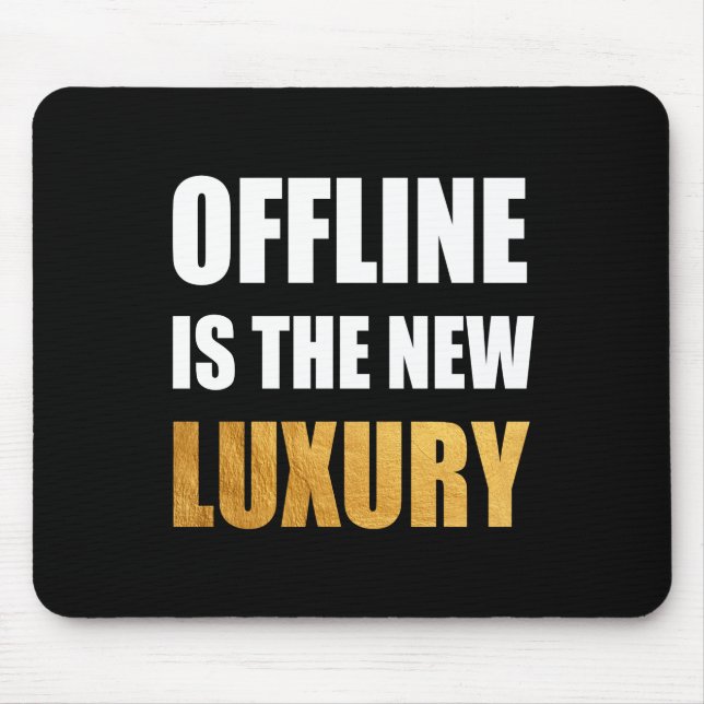 Funny Saying Nerd Humour. Internet Geek. Offline Mouse Pad (Front)