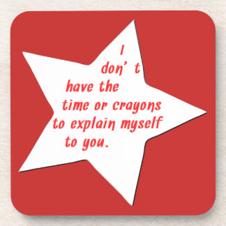 Funny Saying or Quote For Coffee Lovers Coaster