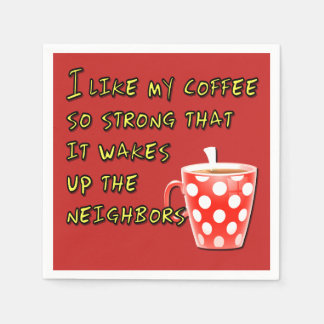 Funny Saying or Quote For Coffee Lovers Napkin