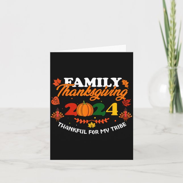 Funny Saying Quote Gift Family Thanksgiving 2024 T Card (Front)