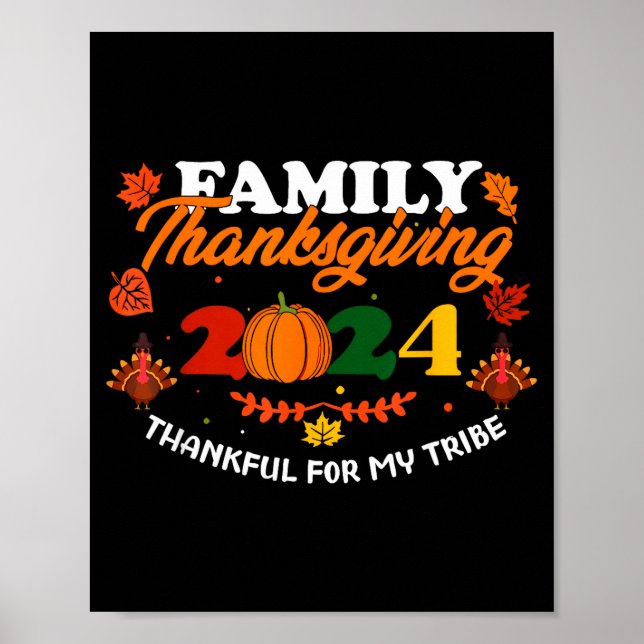 Funny Saying Quote Gift Family Thanksgiving 2024 T Poster (Front)