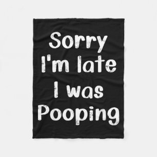 Funny Saying Retro Sorry I'm Late I Was Ong Fleece Blanket