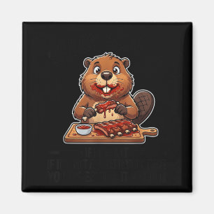 Funny Saying Soggy Beaver Bbq If Not Over Face Magnet