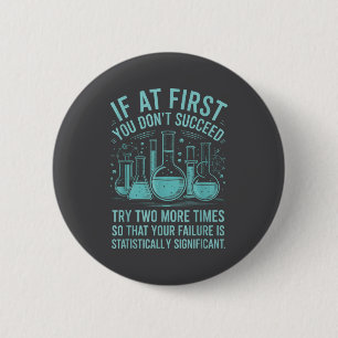 Funny Saying Statistically Significant Failure Lab 6 Cm Round Badge