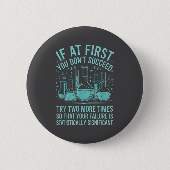 Funny Saying Statistically Significant Failure Lab 6 Cm Round Badge (Front)