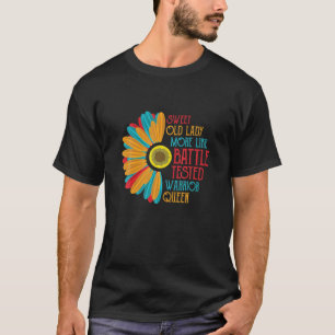 Funny Saying Sweet Old Lady For Women T-Shirt