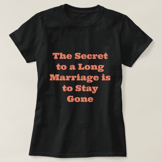 Funny Saying T-Shirt (Design Front)
