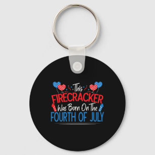Funny Saying This Firecracker Was Born On The Four Key Ring