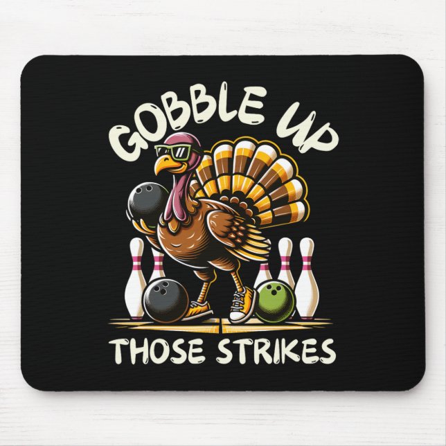 Funny Saying Turkey Playing Bowling Thanksgiving H Mouse Pad (Front)