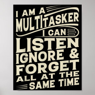 Funny Sayings Art For Sarcastic People Men Women Poster