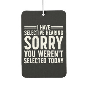 Funny Sayings Art For Sarcastic People Men Women S Car Air Freshener