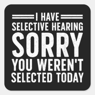 Funny Sayings Art For Sarcastic People Men Women S Square Sticker