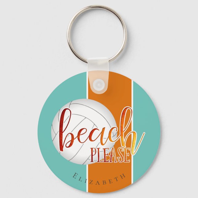 funny sayings beach please personalised volleyball key ring (Front)