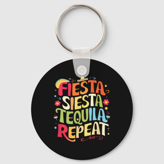Funny Sayings Fiesta Siesta Repeat Cinco De Mayo  Key Ring (Front)